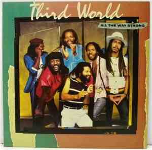 Third World - All The Way Strong