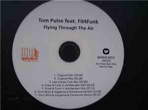 Tom Pulse Feat. Fit4Funk - Flying Through The Air