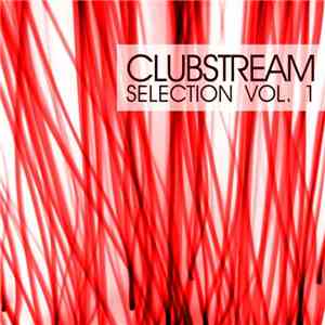 Various - Clubstream Selection Vol. 1