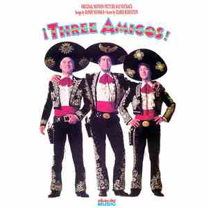 Various - ¡Three Amigos! (Original Motion Picture Soundtrack)