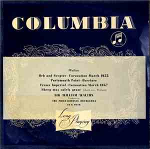 Walton, Philharmonia Orchestra - Orb And Sceptre - Coronation March 1953 /  ...