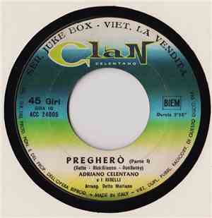 Adriano Celentano - Pregherò
