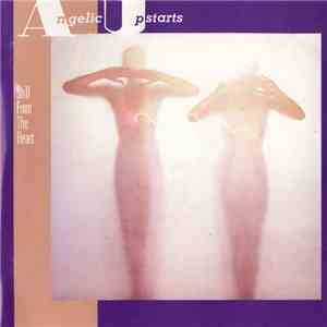 Angelic Upstarts - Still From The Heart