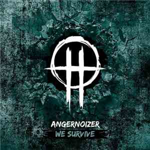 Angernoizer - We Survive
