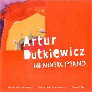 Artur Dutkiewicz - Hendrix Piano