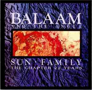 Balaam And The Angel - Sun Family (The Chapter 22 Years)