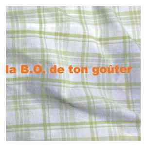 Carton Sonore - La B​.​O. De Ton Goûter