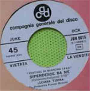 Caterina Caselli / Luciana Turina - Nessuno Mi Può Giudicare / Dipendesse D ...
