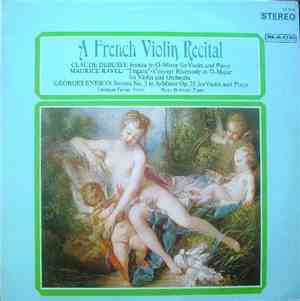 Christian Ferras, Debussy, Enesco, Ravel - A French Violin Recital