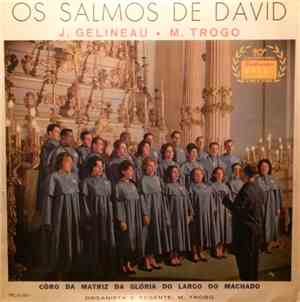 Coro Da Matriz Da Glória Do Largo Do Machado - Os Salmos De David