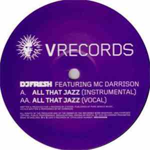 DJ Fresh Featuring MC Darrison - All That Jazz