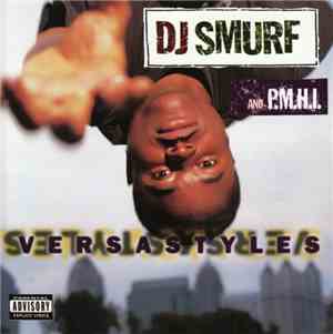 DJ Smurf  And P.M.H.I. - Versastyles