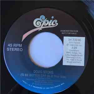 Doug Stone - I'd Be Better Off (In A Pine Box)
