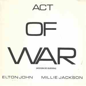Elton John & Millie Jackson - Act Of War (Accion De Guerra)