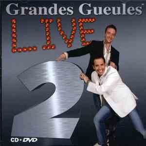 Grandes Gueules - Live 2