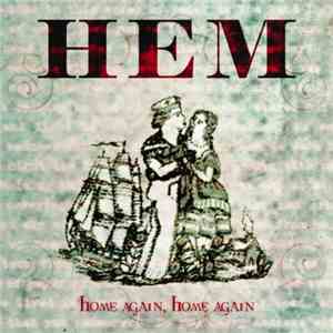 Hem  - Home Again, Home Again