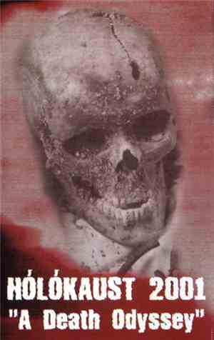 Hólókaust 2001 - A Death Odyssey
