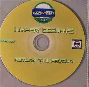 Hyper Deejays - Return The Favour