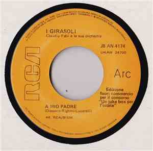 I Girasoli / Jimmy Fontana - A Mio Padre / Melodia