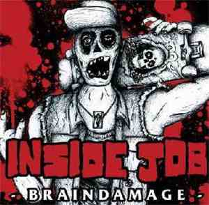 Inside Job - Braindamage