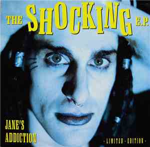 Jane's Addiction - The Shocking E.P.