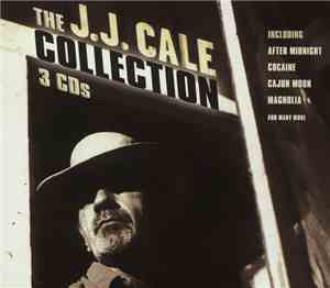 J.J. Cale - The J.J. Cale Collection