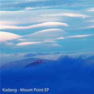 Kadang - Mount Point EP