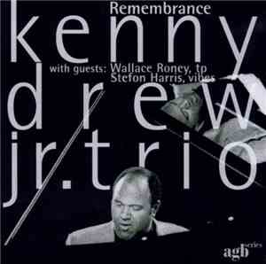 Kenny Drew Jr. Trio - Remembrance