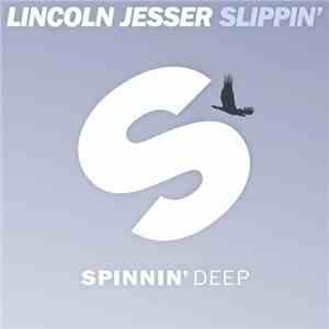 Lincoln Jesser - Slippin'