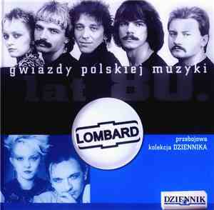 Lombard - Gwiazdy Polskiej Muzyki Lat 80. Lombard