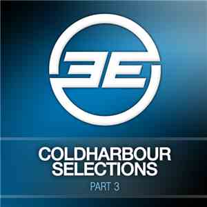 Markus Schulz - Coldharbour Selections Volume 3