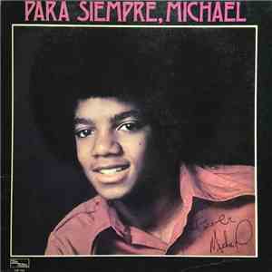 Michael Jackson - Para Siempre, Michael