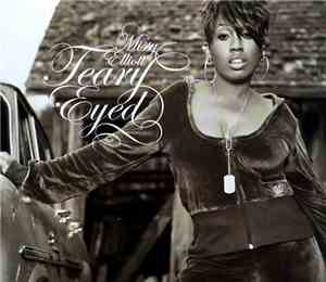 Missy Elliott - Teary Eyed