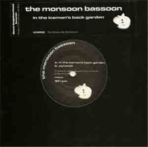 Monsoon Bassoon, The - In The Iceman's Back Garden