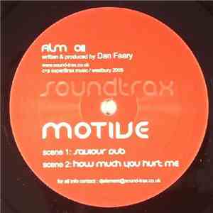 Motive  - Saviour Dub / How Much You Hurt Me