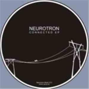 Neurotron - Connected EP