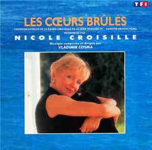 Nicole Croisille - Les Coeurs Brulés