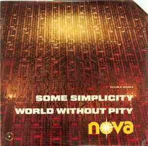Nova  - Some Simplicity / World Without Pity