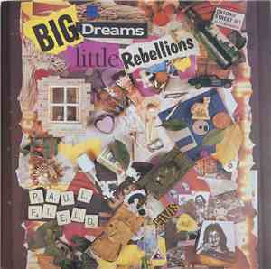 Paul Field - Big Dreams Little Rebellions