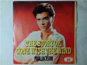 Paul Jackson  - The Story Of Gone With The Wind