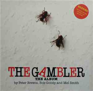 Peter Brewis , Bob Goody and Mel Smith - The Gambler