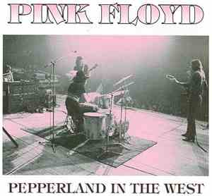 Pink Floyd - Pepperland In The West
