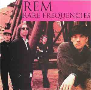 R.E.M. - Rare Frequencies