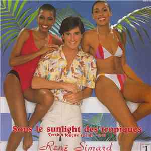 René Simard - Sous Le Sunlight Des Tropiques
