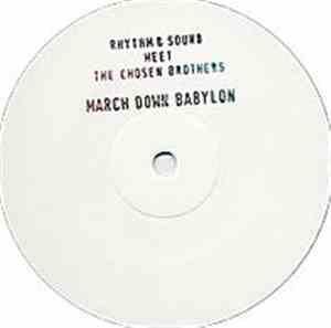 Rhythm & Sound Meet The Chosen Brothers - March Down Babylon