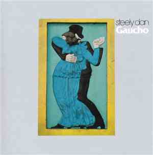Steely Dan - Gaucho