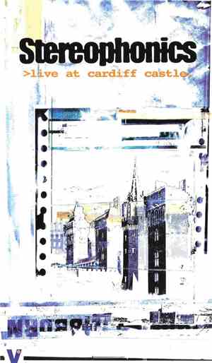 Stereophonics - Live At Cardiff Castle