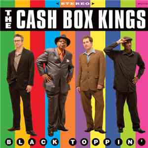 The Cash Box Kings - Black Toppin'