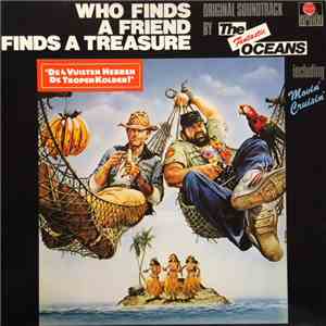 The Fantastic Oceans - Who Finds A Friend Finds A Treasure (Original Soundtrack)