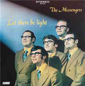 The Messengers - Let There Be Light
